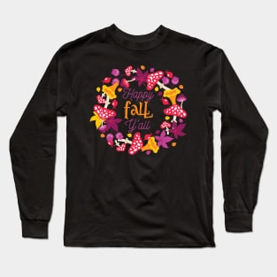 Happy Fall Y'all Thanksgiving Autumn Season Long Sleeve T-Shirt